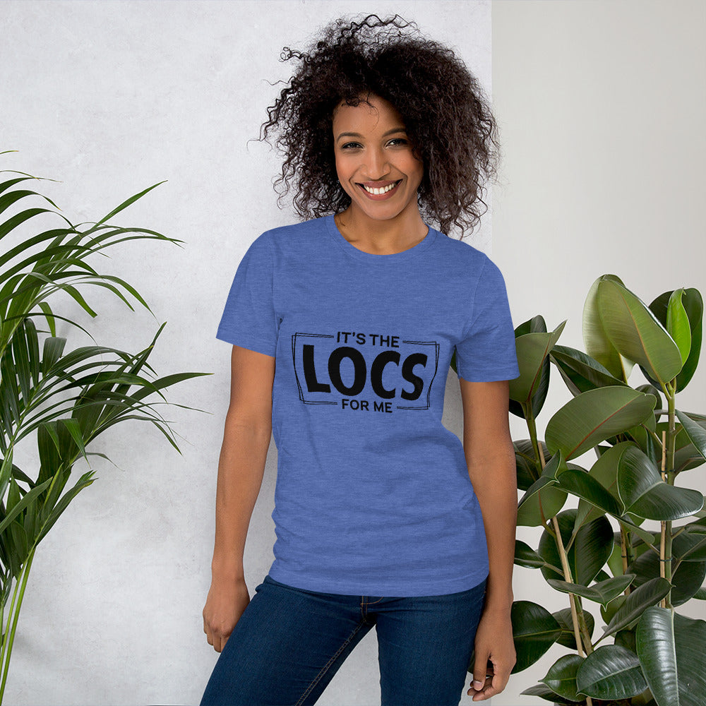 It’s the Locs for Me T-shirt